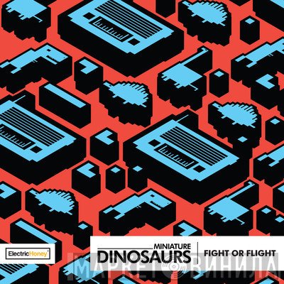 Wake The President, Miniature Dinosaurs - Fight Or Flight / Elaine