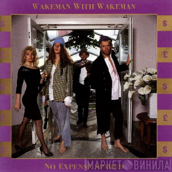 Wakeman With Wakeman - No Expense Spared