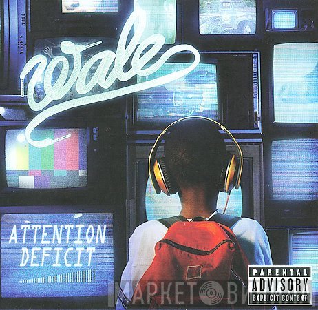 Wale  - Attention Deficit