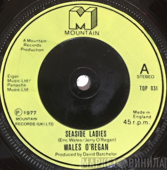 Wales O'Regan - Seaside Ladies / Carried By Songs