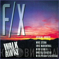Walk Away  - F/X