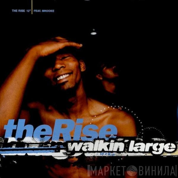 Walkin' Large Feat. Brooke Russell  - The Rise