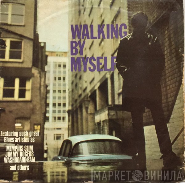  - Walking By Myself
