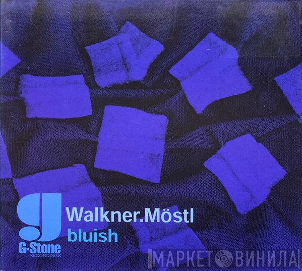 Walkner.Möstl  - Bluish