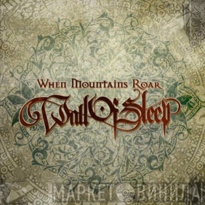 Wall Of Sleep  - When Mountains Roar