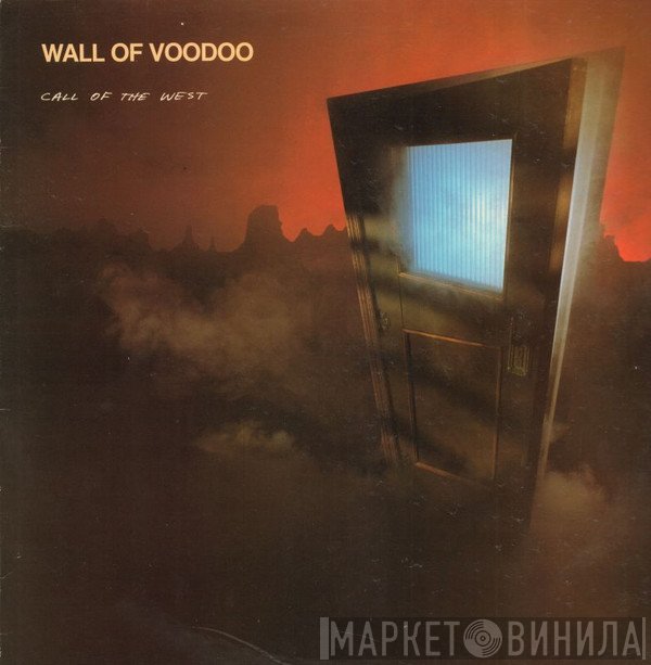 Wall Of Voodoo - Call Of The West