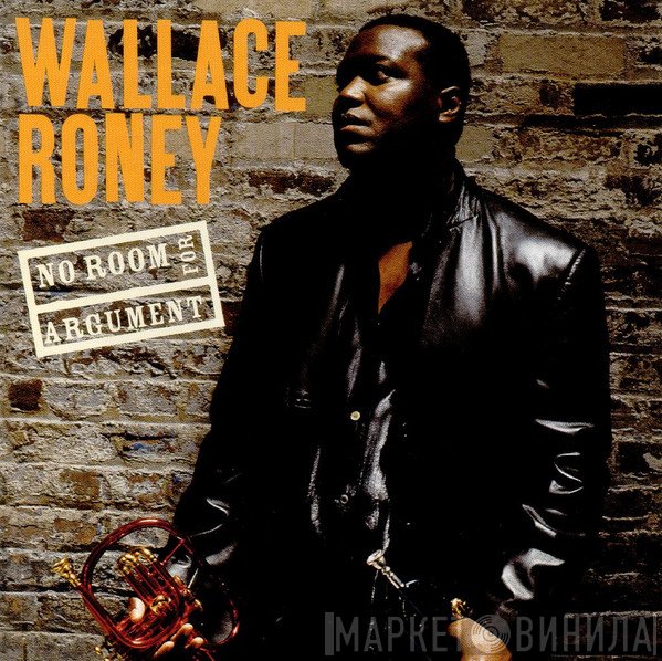 Wallace Roney  - No Room For Argument