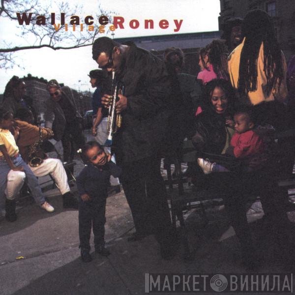 Wallace Roney  - Village
