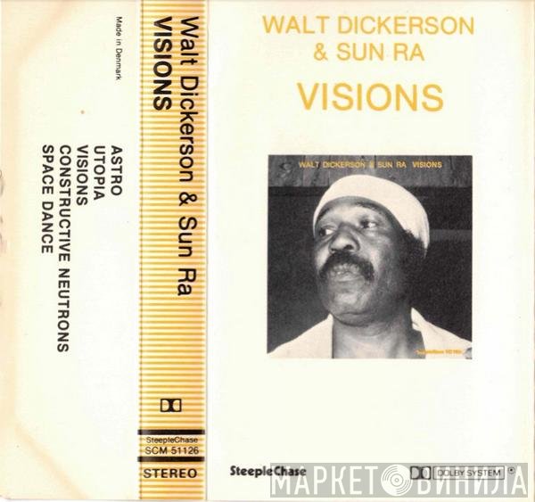 Walt Dickerson & Sun Ra  - Visions