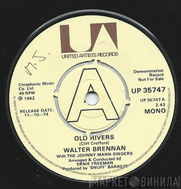 Walter Brennan - Old Rivers