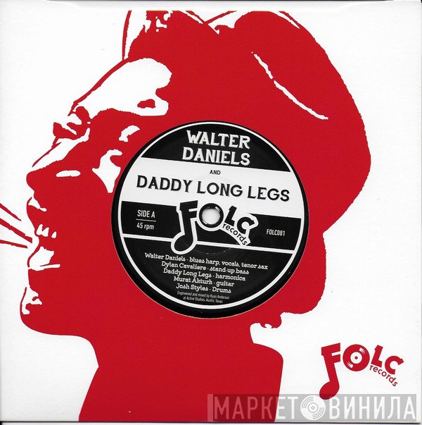 Walter Daniels, Daddy Long Legs  - My Baby Done Gone / The Toubin Toddle