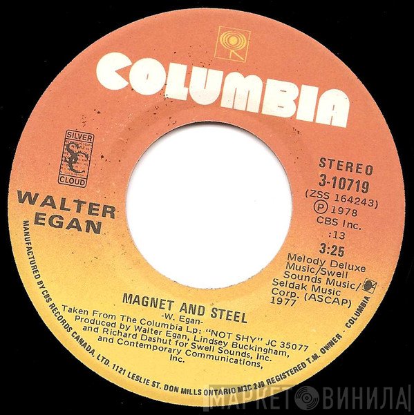 Walter Egan - Magnet And Steel / Tunnel O' Love