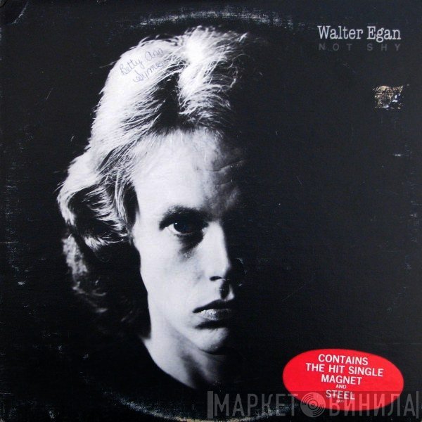 Walter Egan - Not Shy