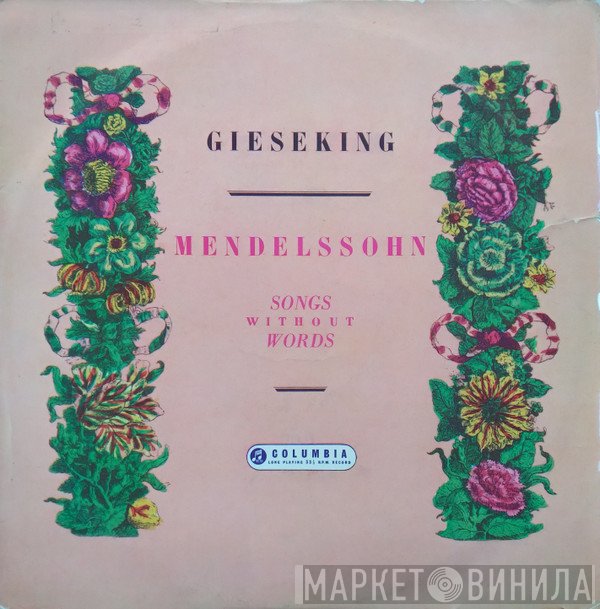 Walter Gieseking, Felix Mendelssohn-Bartholdy - Songs Without Words