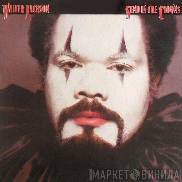 Walter Jackson  - Send In The Clowns