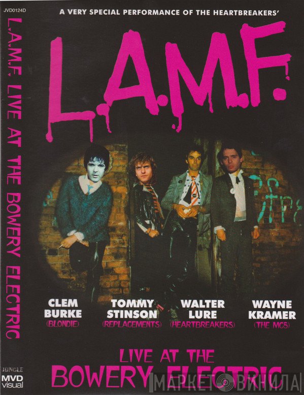 Walter Lure, Clem Burke, Tommy Stinson, Wayne Kramer - L.A.M.F. Live At The Bowery Electric