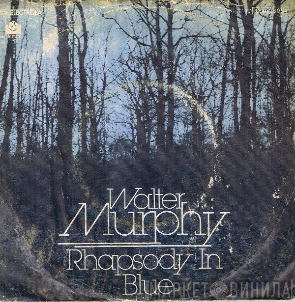 Walter Murphy  - Rhapsody In Blue