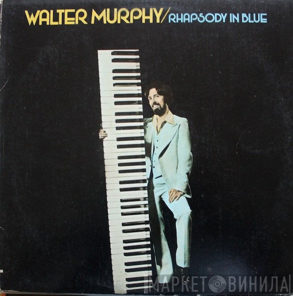 Walter Murphy  - Rhapsody In Blue
