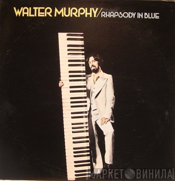 Walter Murphy  - Rhapsody In Blue