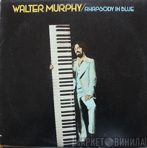 Walter Murphy  - Rhapsody In Blue