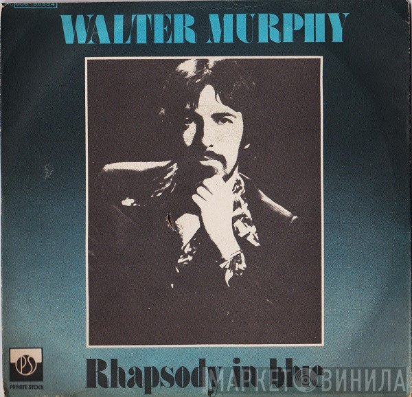 Walter Murphy  - Rhapsody In Blue