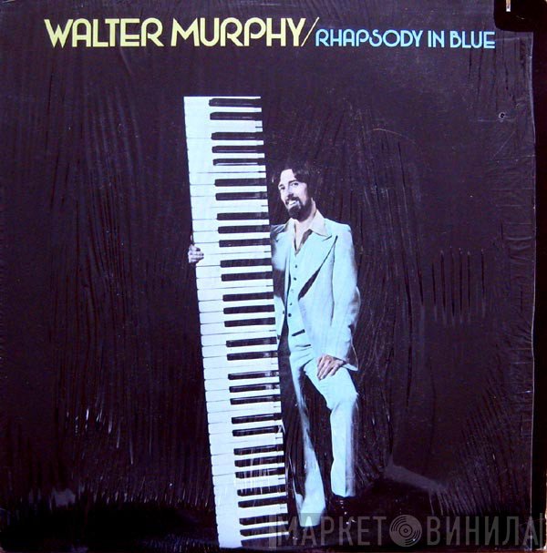 Walter Murphy  - Rhapsody In Blue