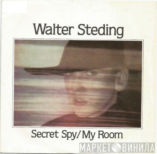 Walter Steding - Secret Spy / My Room