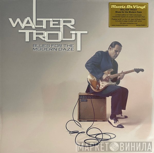 Walter Trout - Blues For The Modern Daze