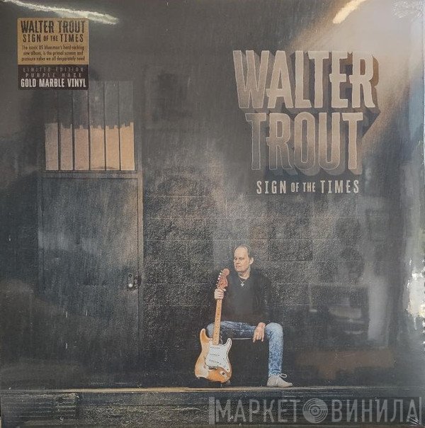 Walter Trout - Sign Of The Times