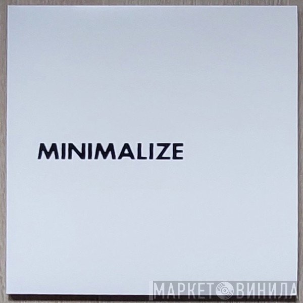 Walter Verdin - Minimalize Your Reworks