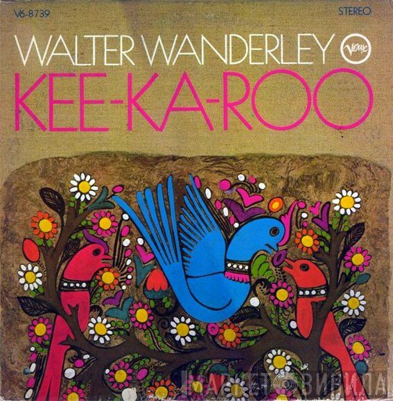 Walter Wanderley  - Kee-Ka-Roo