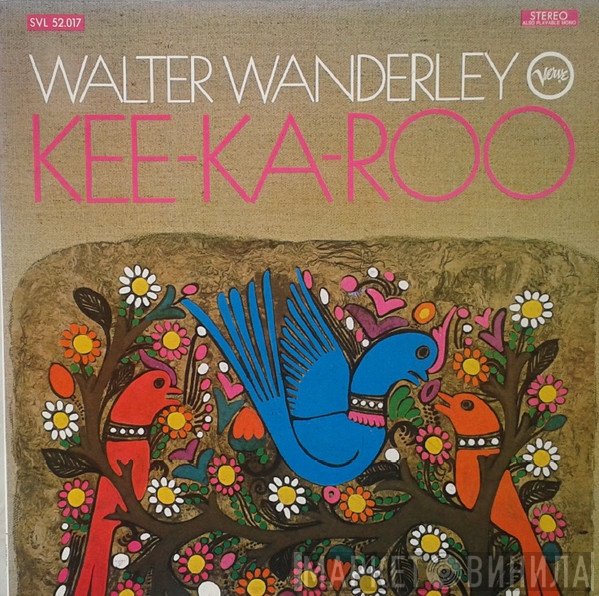 Walter Wanderley  - Kee-Ka-Roo