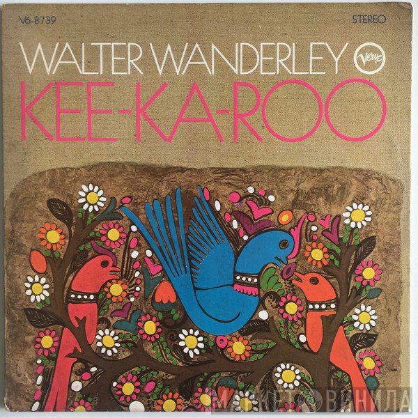 Walter Wanderley  - Kee-Ka-Roo