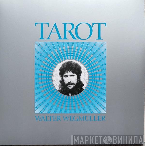 Walter Wegmüller - Tarot