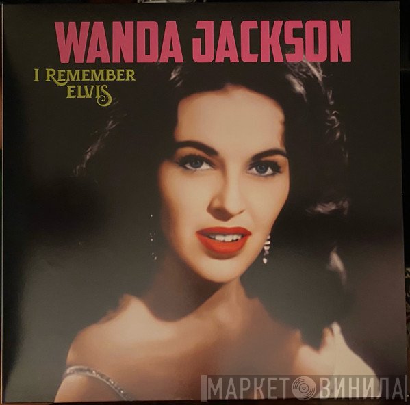 Wanda Jackson - I Remember Elvis