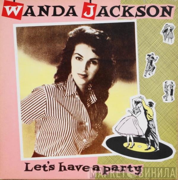 Wanda Jackson  - Let's Have A Party