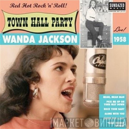 Wanda Jackson - Live At Town Hall Party 1958