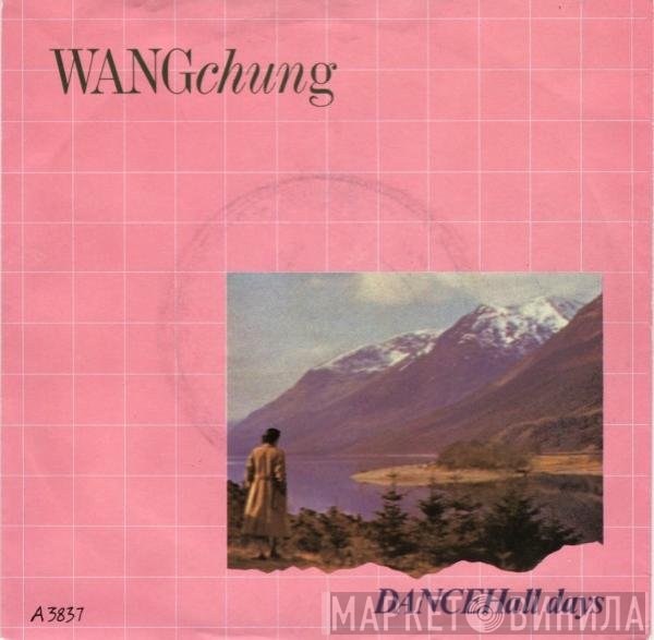 Wang Chung - Dance Hall Days