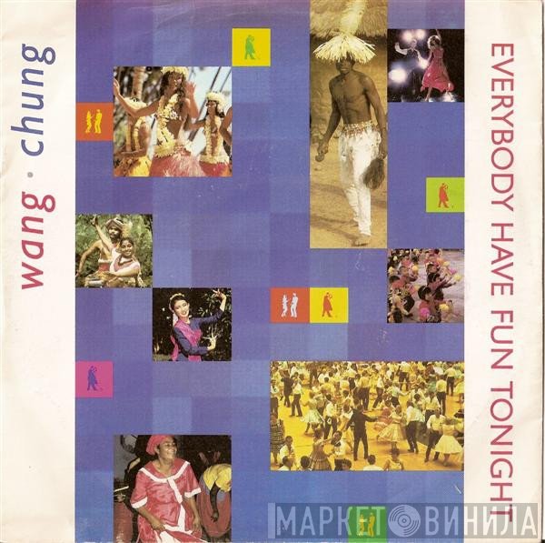 Wang Chung  - Everybody Have Fun Tonight