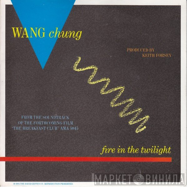 Wang Chung  - Fire In The Twilight