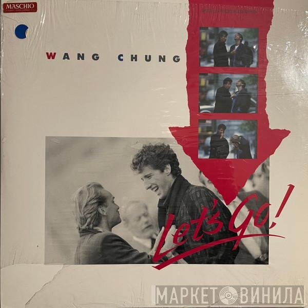 Wang Chung  - Let's Go!