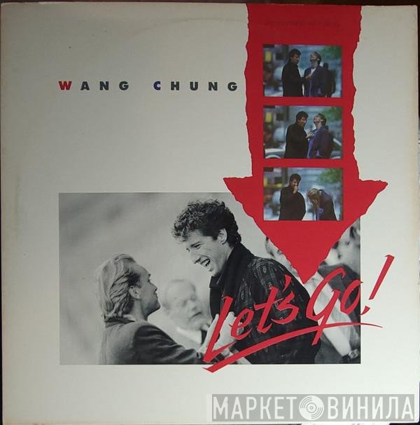 Wang Chung  - Let's Go!
