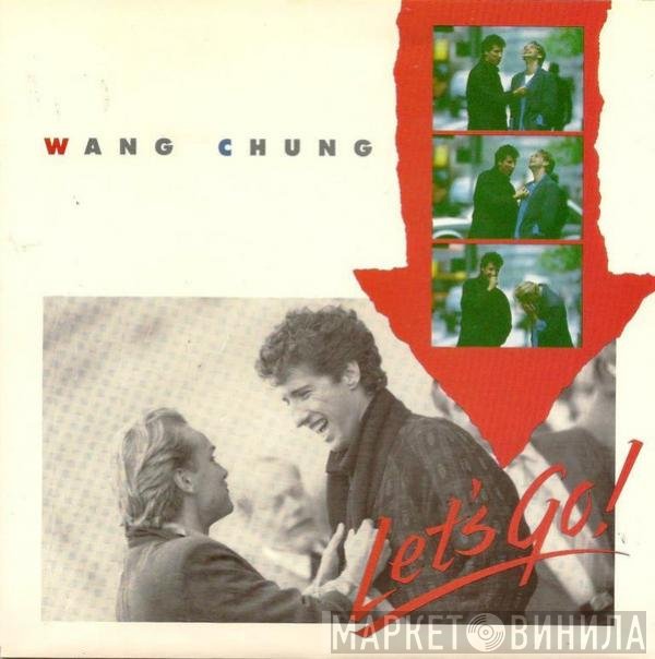 Wang Chung  - Let's Go!