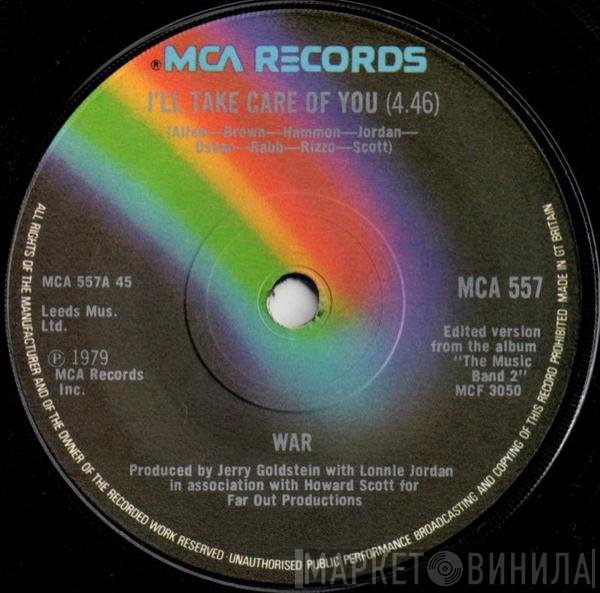 War - I'll Take Care Of You / The World Is A Ghetto
