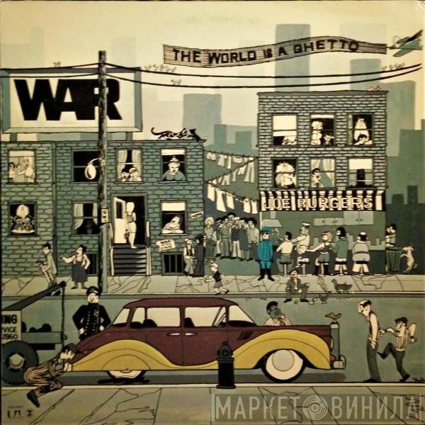 War - The World Is A Ghetto