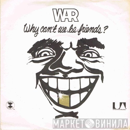 War - Why Can't We Be Friends? / In Mazatlan