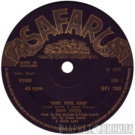 Ward Jensen - Hard, Hard, Hard