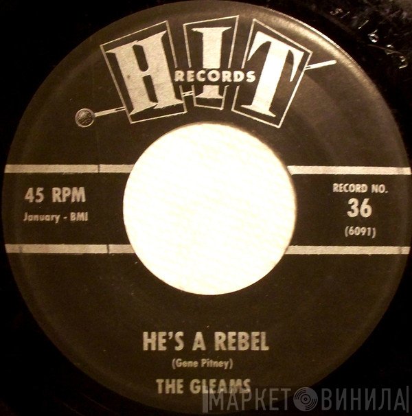 Ward Oliver, The Gleams - He's A Rebel / Next Door To An Angel