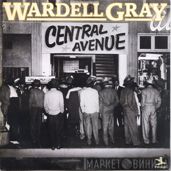 Wardell Gray - Central Avenue