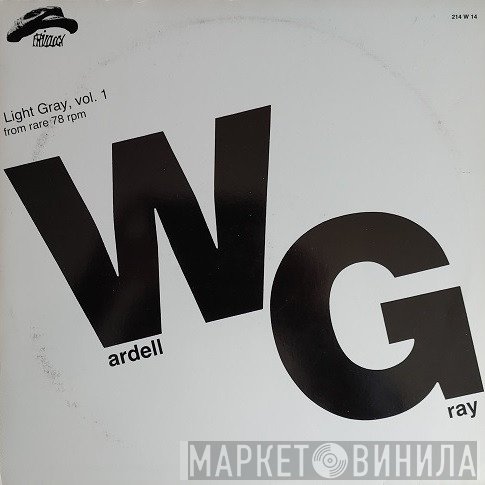 Wardell Gray - Light Gray, Vol. 1